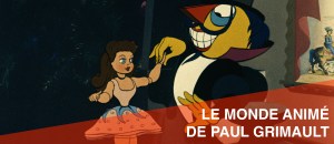 Bandeau Le monde animé de Paul Grimault